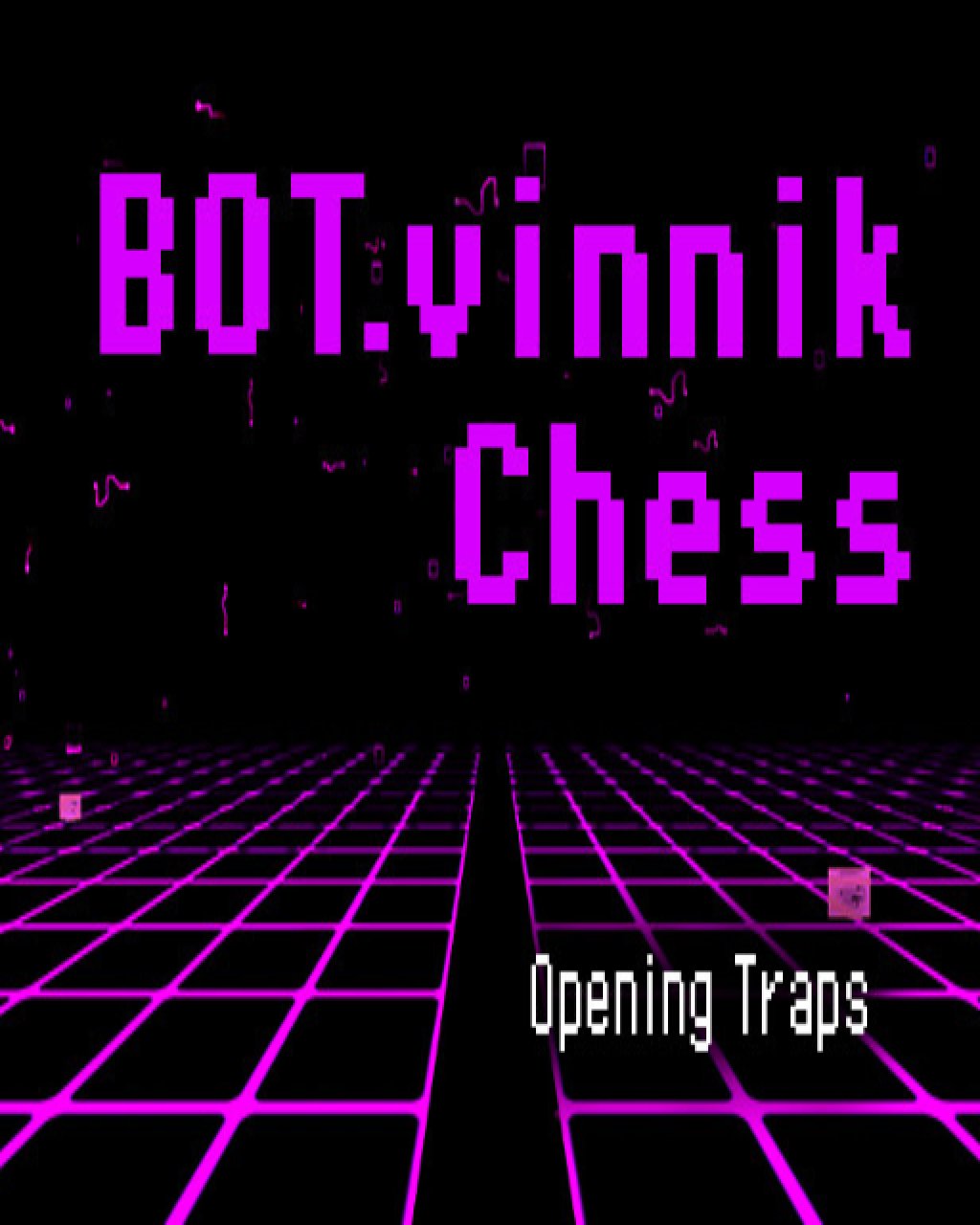 ESD BOT.vinnik Chess Opening Traps