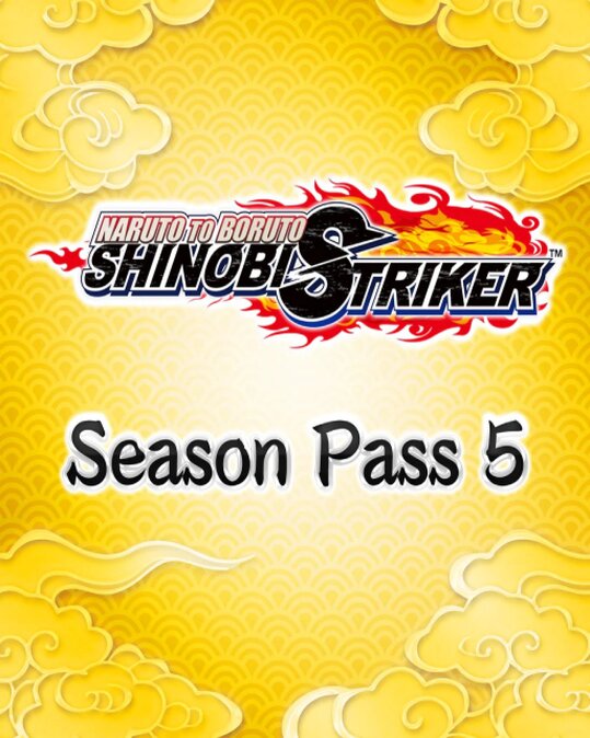 ESD NARUTO TO BORUTO SHINOBI STRIKER Season Pass 5